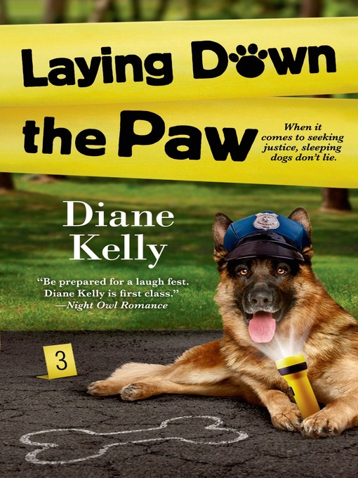 Title details for Laying Down the Paw by Diane Kelly - Wait list